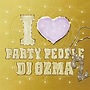 DJ OZMA/I LOVE PARTY PEOPLE2