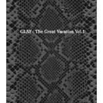 GLAY/THE GREAT VACATION VOL.1～SUPER BEST OF GLAY～（初回限定盤B）（DVD付）