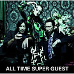 HOTEI with FELLOWS/ALL TIME SUPER GUEST（初回限定盤）（DVD付）