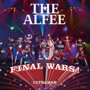 ALFEE/Final Wars！/もう一度ここから始めよう（C）