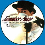 高野寛/Timeless Piece-BEST OF HIROSHI TAKANO