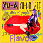 YU-A/Flavor（初回限定盤）（DVD付）