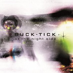BUCK-TICK/at the night side（紙ジャケット仕様）（完全生産限定盤）