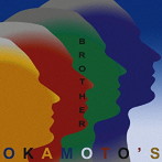 OKAMOTO’S/BROTHER（通常盤）