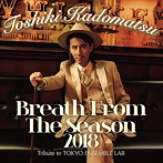 角松敏生/Breath From The Season 2018～Tribute to Tokyo Ensemble Lab～（通常盤）