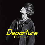 川口レイジ/Departure（初回生産限定盤）（DVD付）