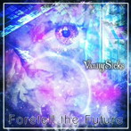 Vanity Sicks/Foretell the Future