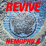 NEMOPHILA/REVIVE（初回限定盤）（DVD付）