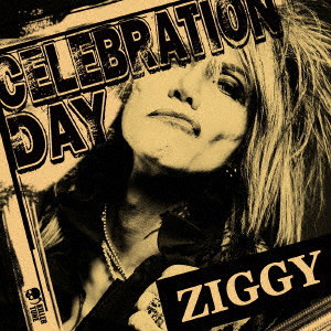 ZIGGY/Celebration Day