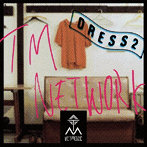 TM NETWORK/DRESS2（紙ジャケット仕様）