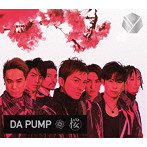 DA PUMP/桜（初回生産限定盤）（Blu-ray Disc付）