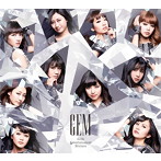 GEM/Girls Entertainment Mixture（Type-A）（Blu-ray Disc付）