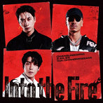 CHANSUNG（2PM） ＆ AK-69 feat.CHANGMIN（2AM）/Into the Fire