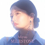 Miyuu/MILESTONE