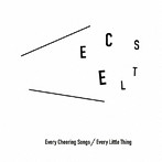 Every Little Thing/Every Cheering Songs