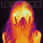 大塚愛/LOVE TRiCKY（DVD付）