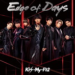 Kis-My-Ft2/Edge of Days（通常盤）