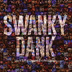 SWANKY DANK/Life is Full of Choices-Greatest Songs-（DVD付）
