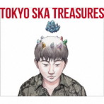 東京スカパラダイスオーケストラ/TOKYO SKA TREASURES ～ベスト・オブ・東京スカパラダイスオーケストラ～