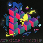 Awesome City Club/Get Set