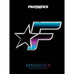 FANTASTICS from EXILE TRIBE/FANTASTIC 9（初回生産限定盤）（2DVD付）