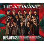 RAMPAGE from EXILE TRIBE/HEATWAVE（2DVD付）