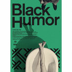 I Don’t Like Mondays./Black Humor（初回生産限定盤）（3DVD付）