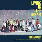 RAMPAGE from EXILE TRIBE/LIVING IN THE DREAM（MUSIC VIDEO盤）（DVD付）