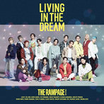 RAMPAGE from EXILE TRIBE/LIVING IN THE DREAM（FIGHT ＆ LIVE盤）（DVD付）