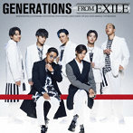GENERATIONS from EXILE TRIBE/GENERATIONS FROM EXILE（DVD付）