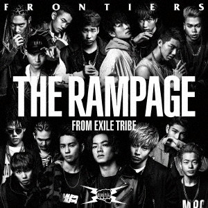RAMPAGE from EXILE TRIBE/FRONTIERS
