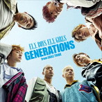 GENERATIONS from EXILE TRIBE/F.L.Y. BOYS F.L.Y. GIRLS（DVD付）