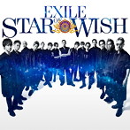 EXILE/STAR OF WISH（DVD付）