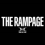 RAMPAGE from EXILE TRIBE/THE RAMPAGE（2DVD付）