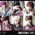 ONE N’ ONLY/ON’O（TYPE-A）