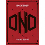 ONE N’ ONLY/YOUNG BLOOD（初回生産限定盤）（Blu-ray Disc付）