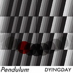 DYINGDAY/Pendulum