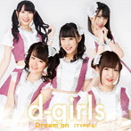 d-girls/Dream on ［TYPE-B］
