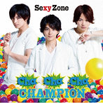 Sexy Zone/Cha-Cha-Cha チャンピオン