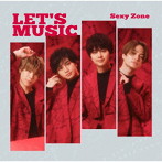 Sexy Zone/LET’S MUSIC（初回限定盤B）（DVD付）