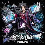 ZIPANG OPERA/Rock Out（佐藤流司 Edition）（完全生産限定盤）