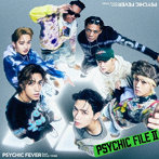 PSYCHIC FEVER from EXILE TRIBE/PSYCHIC FILE II（初回生産限定盤）（DVD付）
