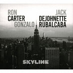 GONZALO RUBALCABA/Ron Carter/Jack DeJohnette/Skyline