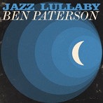 Ben Paterson/Jazz Lullaby
