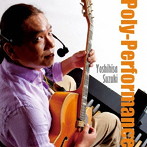 鈴木よしひさ/Poly-Performance（DVD付）