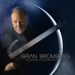 Brian Bromberg/The Magic of Moonlight
