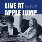 DUO！！（藤村麻紀＆堀秀彰）/Live at Apple Jump
