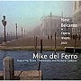 マイク・デル・フェロー/イタリアン・インプレッション～オペラ・ミーツ・ジャズ