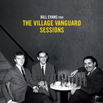 ビル・エヴァンス・トリオ/THE VILLAGE VANGUARD SESSIONS