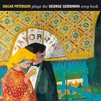 オスカー・ピーターソン/PLAYS THE GEORGE GERSHWIN SONGBOOK ＋ 1 BONUS TRACK